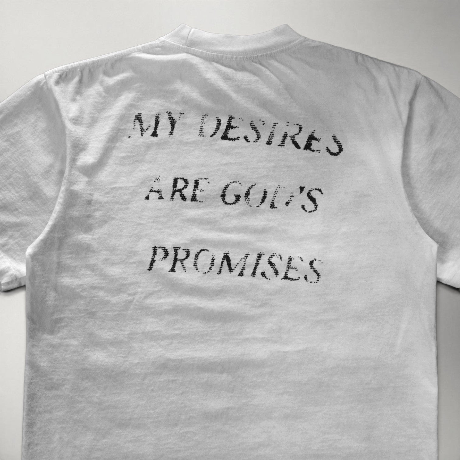 My Desires Are God’s Promises Tee