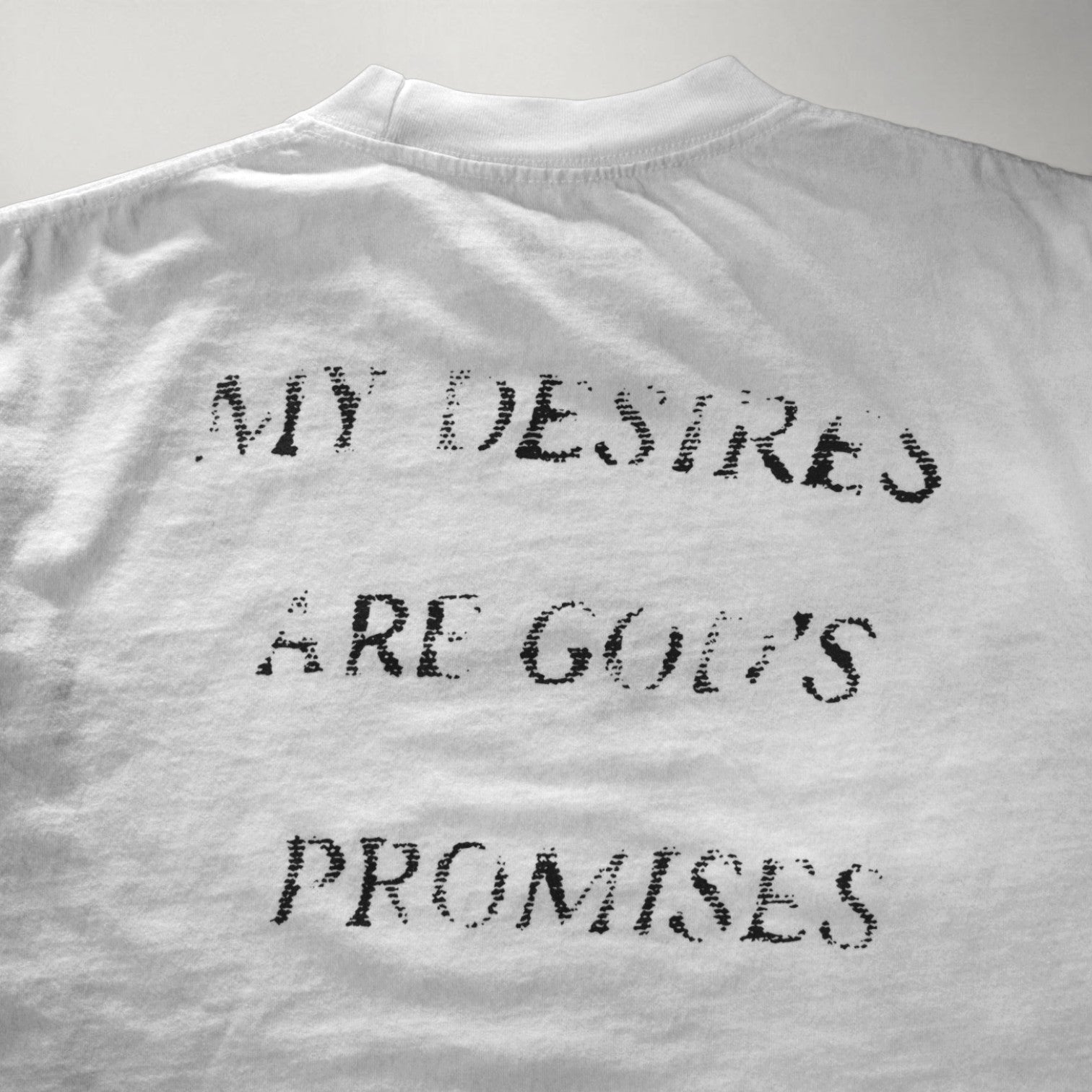 My Desires Are God’s Promises Tee